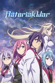 Gakusen Toshi Asterisk: Temporada 2