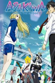 Arakawa Under the Bridge: Temporada 1