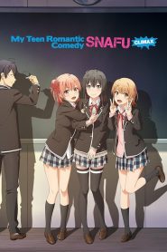 Yahari Ore no Seishun Love Comedy wa Machigatteiru: Temporada 3