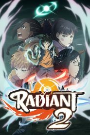 Radiant: Temporada 2