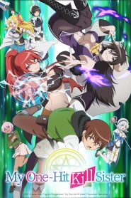 Isekai One Turn Kill Neesan: Ane Douhan no Isekai Seikatsu Hajimemashita: Temporada 1